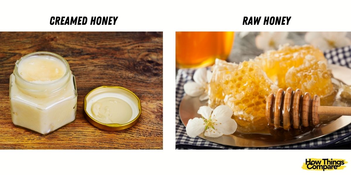 Creamed Honey vs Raw Honey What Is The Difference?
