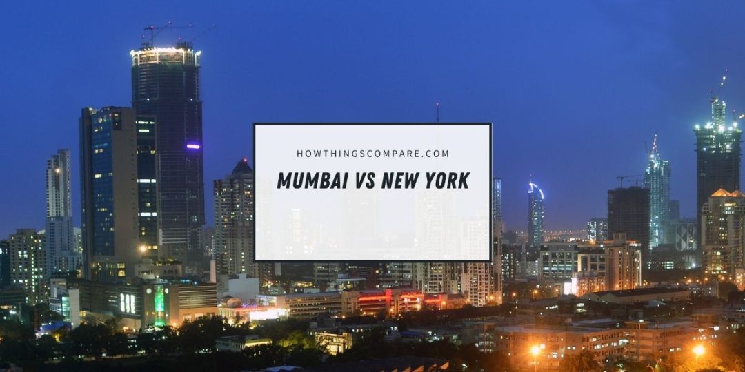 Mumbai vs New York How Do They Compare?