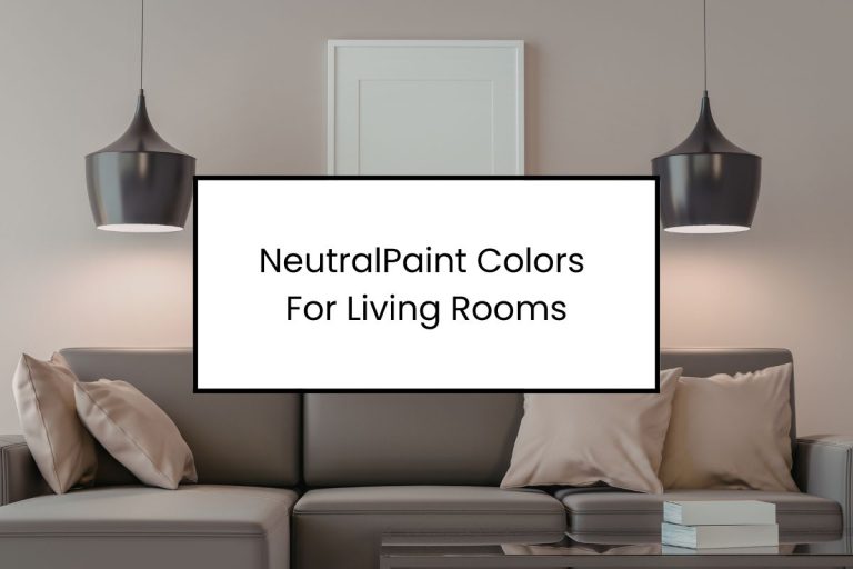 Neutral Paint Colors For Living Rooms