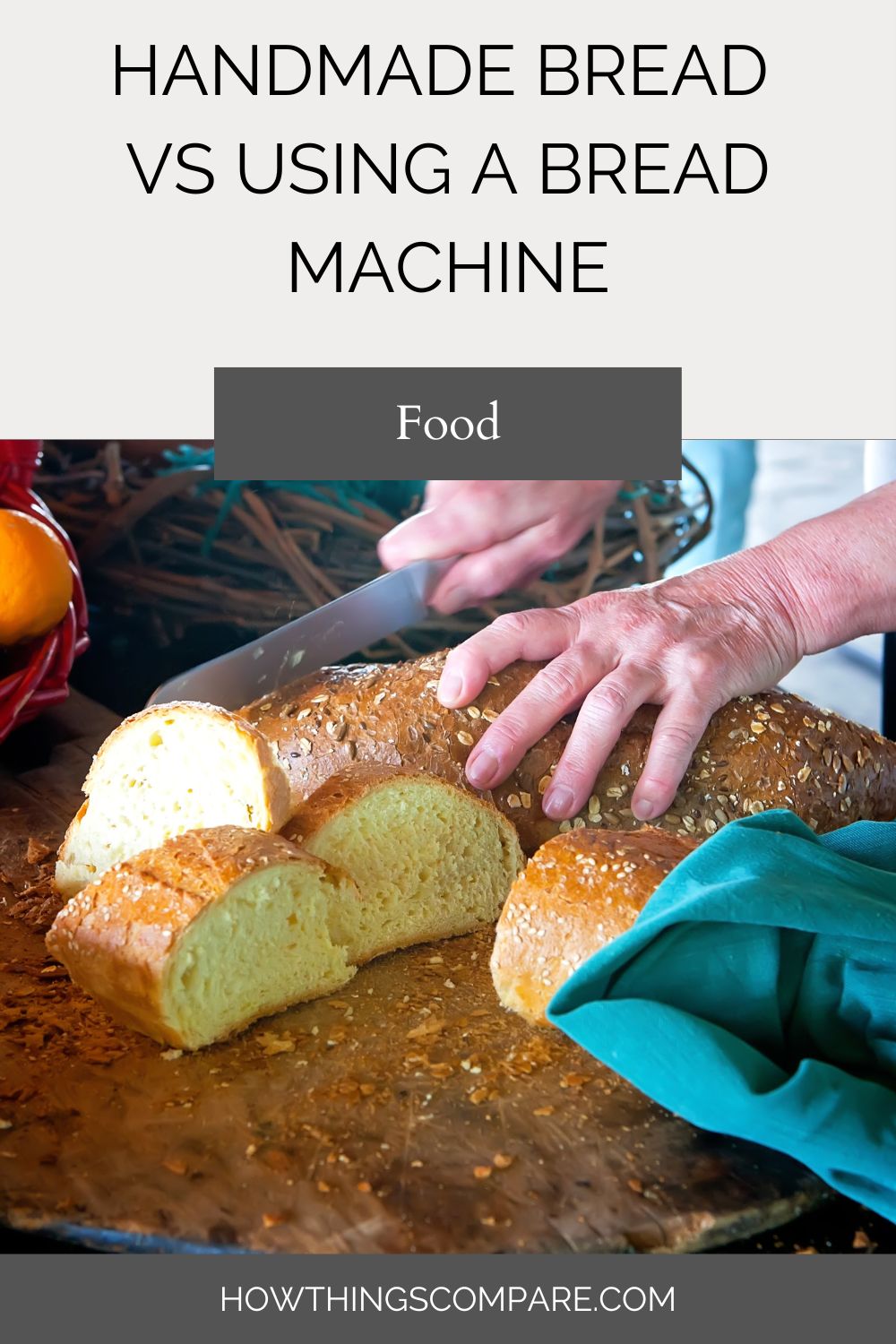 Handmade Bread vs Using A Bread Machine Pros And Cons