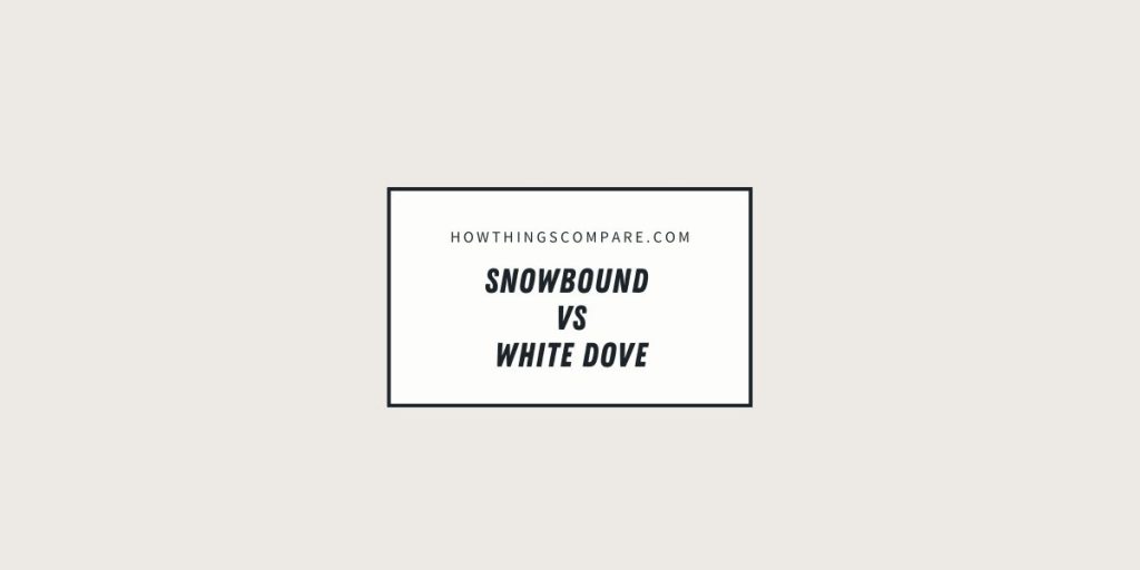 Snowbound vs White Dove Color Comparison Guide