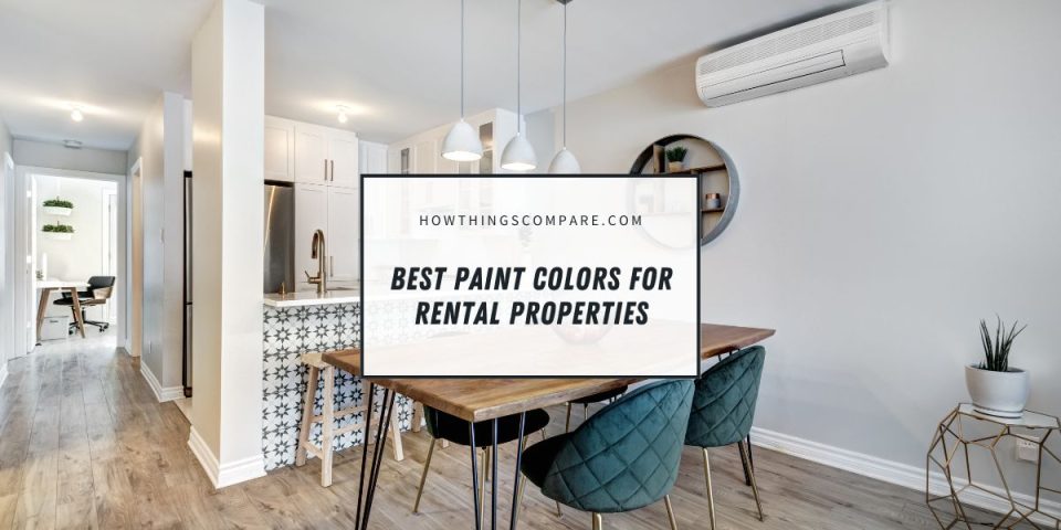 Image showcasing Best Paint Colors For Rental Properties: Options Compared ...