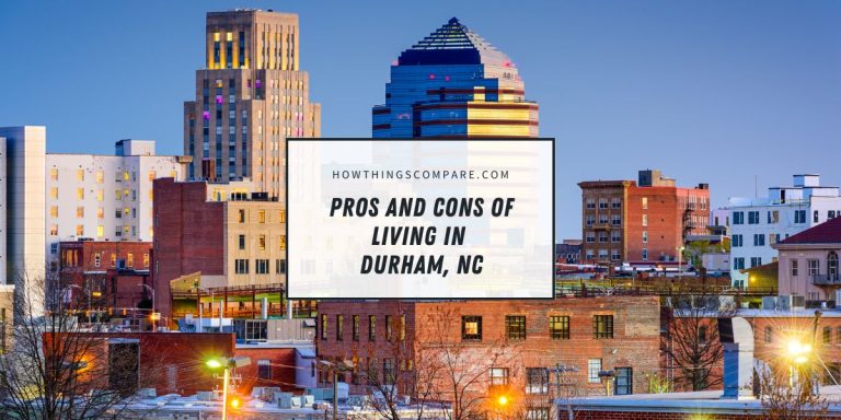 Pros And Cons Of Living In Durham, NC