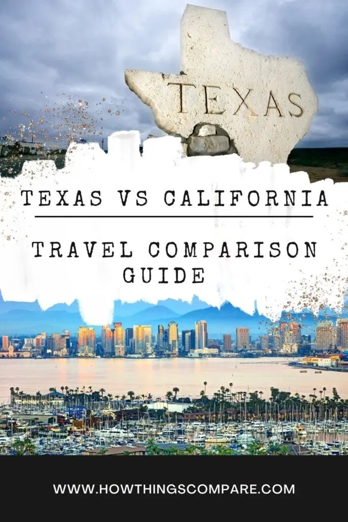 Texas vs California How Do They Compare?