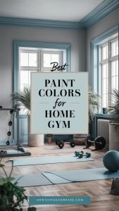 Best Paint Colors For Home Gym - Paint Color Comparisons & Guides