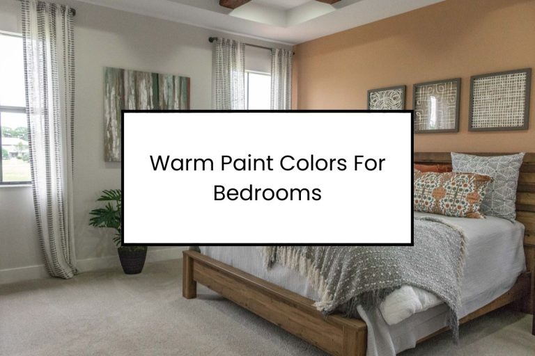 Warm Paint Colors For Bedrooms